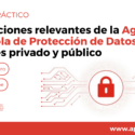 Taller práctico: Resoluciones relevantes de la Agencia Española de Protección de Datos en los sectores privado y público (jul-dic 24)